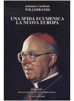 SFIDA ECUMENICA LA NUOVA EUROPA (UNA)
