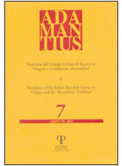 ADAMANTIUS NOTIZIARIO DEL GRUPPO ITALIANO DI RICERCA SU «ORIGENE E LA
