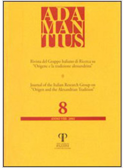 ADAMANTIUS NOTIZIARIO DEL GRUPPO ITALIANO DI RICERCA SU «ORIGENE E LA