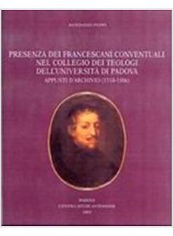 PRESENZA DEI FRANCESCANI CONVENTUALI NEL COLLEGIO DEI TEOLOGI DELL'UNIVERSITA'