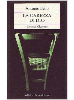 CAREZZA DI DIO LETTERA A GIUSEPPE (LA)