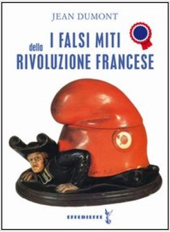 FALSI MITI DELLA RIVOLUZIONE FRANCESE