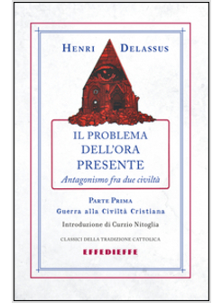 PROBLEMA DELL'ORA PRESENTE (IL)