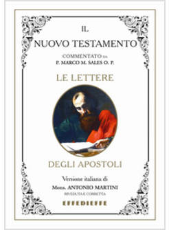 LETTERE DEGLI APOSTOLI. IL NUOVO TESTAMENTO (LE)