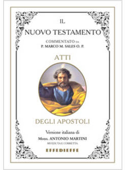 BIBBIA MARTINI-SALES. ATTI DEGLI APOSTOLI