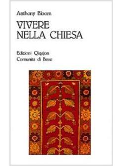 VIVERE NELLA CHIESA