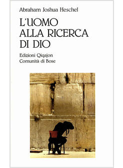 UOMO ALLA RICERCA DI DIO (L')