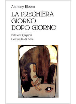 LA PREGHIERA GIORNO DOPO GIORNO