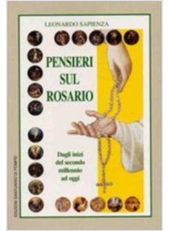 PENSIERI SUL ROSARIO DAGLI INIZI DEL II MILLENNIO AD OGGI