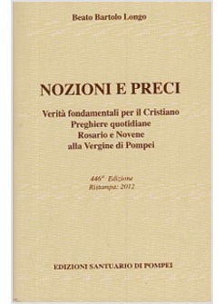 NOZIONI E PRECI
