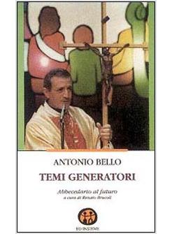 TEMI GENERATORI ABBECEDARIO AL FUTURO