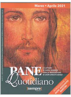 PANE QUOTIDIANO MARZO APRILE 2021