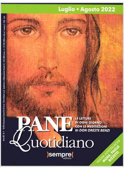 PANE QUOTIDIANO LUGLIO - AGOSTO 2022