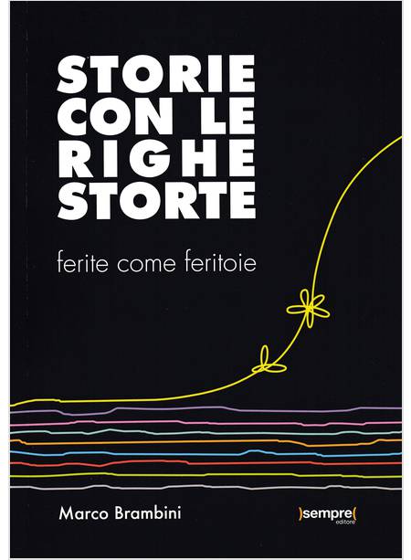 STORIE CON LE RIGHE STORTE