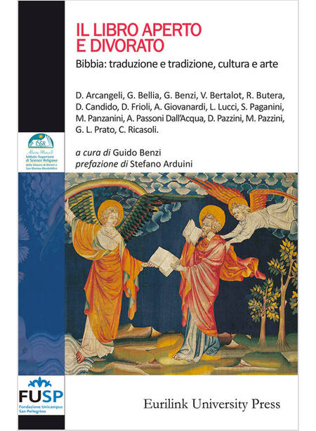 IL LIBRO APERTO E DIVORATO BIBBIA: TRADUZIONE E TRADIZIONE, CULTURA E ARTE 