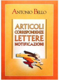 ARTICOLI, CORRISPONDENZE, LETTERE, NOTIFICAZIONI