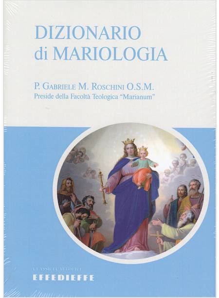 DIZIONARIO DI MARIOLOGIA