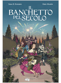 BANCHETTO DEL SECOLO (IL)