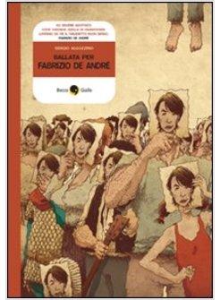BALLATA PER FABRIZIO DE ANDRE'