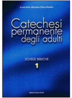 CATECHESI PERMANENTE DEGLI ADULTI 1