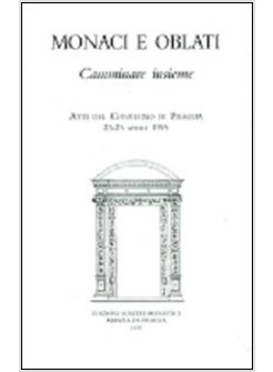 MONACI E OBLATI CAMMINARE INSIEME