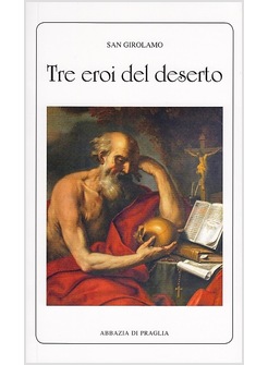 TRE EROI DEL DESERTO