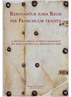 RENOVANTUR IUSSA REGIS PER FRANCISCUM TRADITA