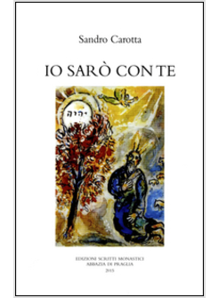 IO SARO' SEMPRE CON TE. LEZIONI BIBLICHE SULLA LEADERSHIP