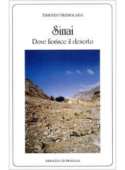 SINAI, DOVE FIORISCE IL DESERTO