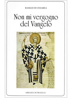 «NON MI VERGOGNO DEL VANGELO». OMELIE SCELTE