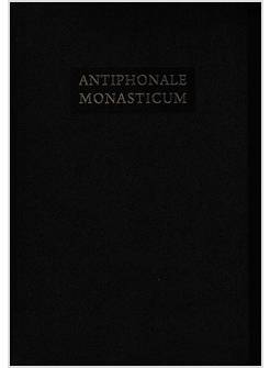 ANTIPHONALE MONASTICUM