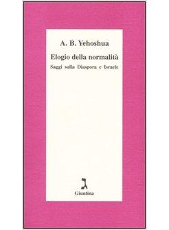 ELOGIO DELLA NORMALITA'
