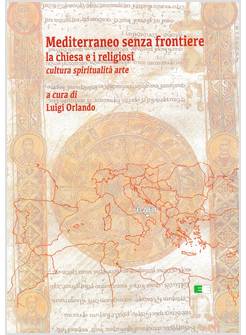 MEDITERRANEO SENZA FRONTIERE: LA CHIESA E I RELIGIOSI