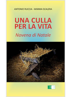UNA CULLA PER LA VITA NOVENA DI NATALE