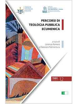 PERCORSI DI TEOLOGIA PUBBLICA ECUMENICA