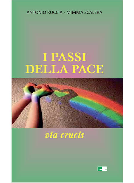 I PASSI DELLA PACE VIA CRUCIS