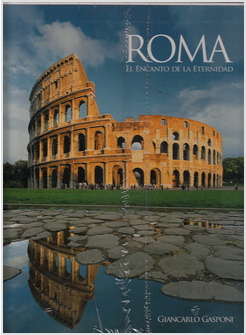 ROMA EL INCANTO DE LA ETERNIDAD SPAGNOLO