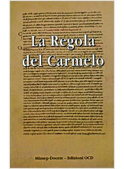 REGOLA DEL CARMELO (LA)