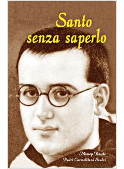 SANTO SENZA SAPERLO