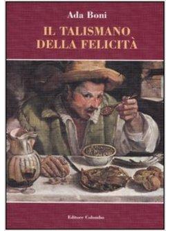IL TALISMANO DELLA FELICITA'