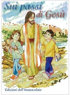 SUI PASSI DI GESU'