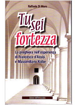 TU SEI FORTEZZA 