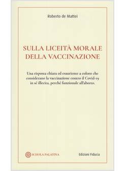 SULLA LICEITA' MORALE DELLA VACCINAZIONE