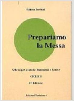 PREPARIAMO LA MESSA ANNO B