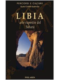 LIBIA ARTE RUPESTRE DEL SAHARA