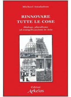 RINNOVARE TUTTE LE COSE