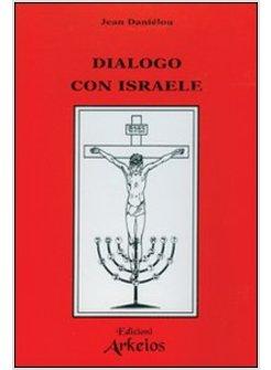 DIALOGO CON ISRAELE
