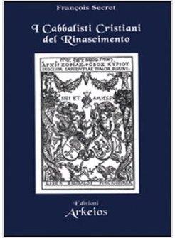 CABBALISTI CRISTIANI DEL RINASCIMENTO (I)