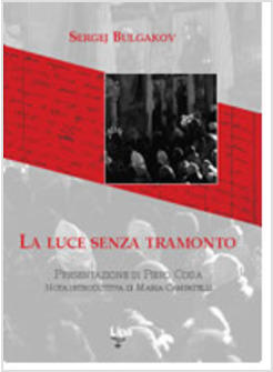 LUCE SENZA TRAMONTO (LA)