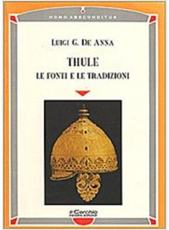 THULE. LE FONTI E LE TRADIZIONI